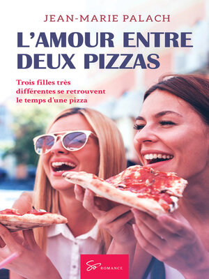 cover image of L'Amour entre deux pizzas